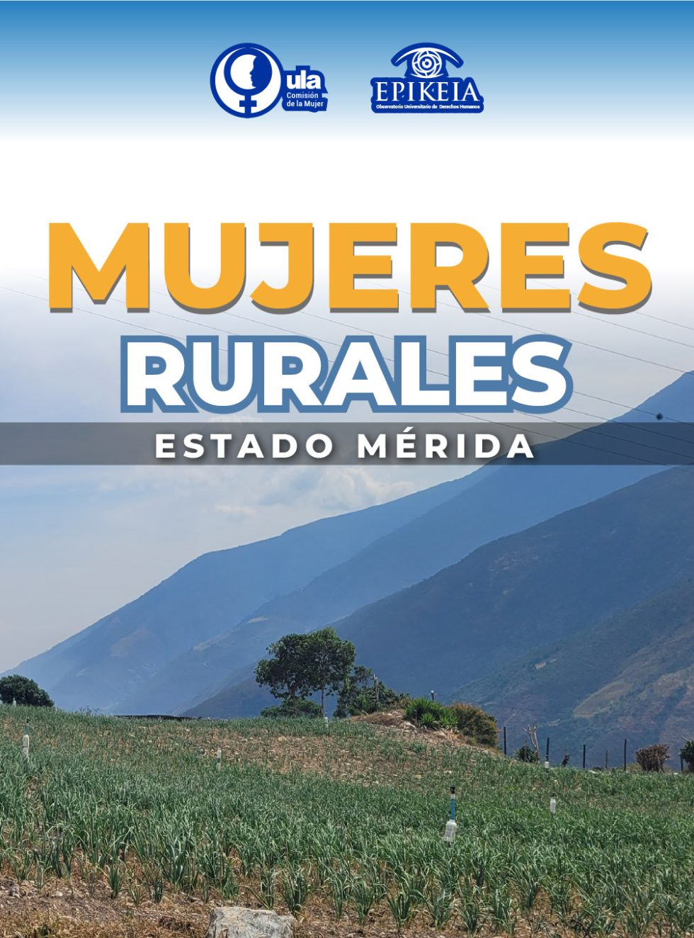 [Informe] Mujeres rurales estado Mérida – ULA Comisión de la Mujer